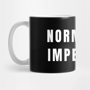 Normalize Imperfect Mug